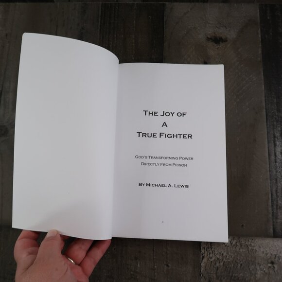 The Joy of a True Fighter by Michael A. Lewis Paperback God's Transforming Power - Picture 5 of 7